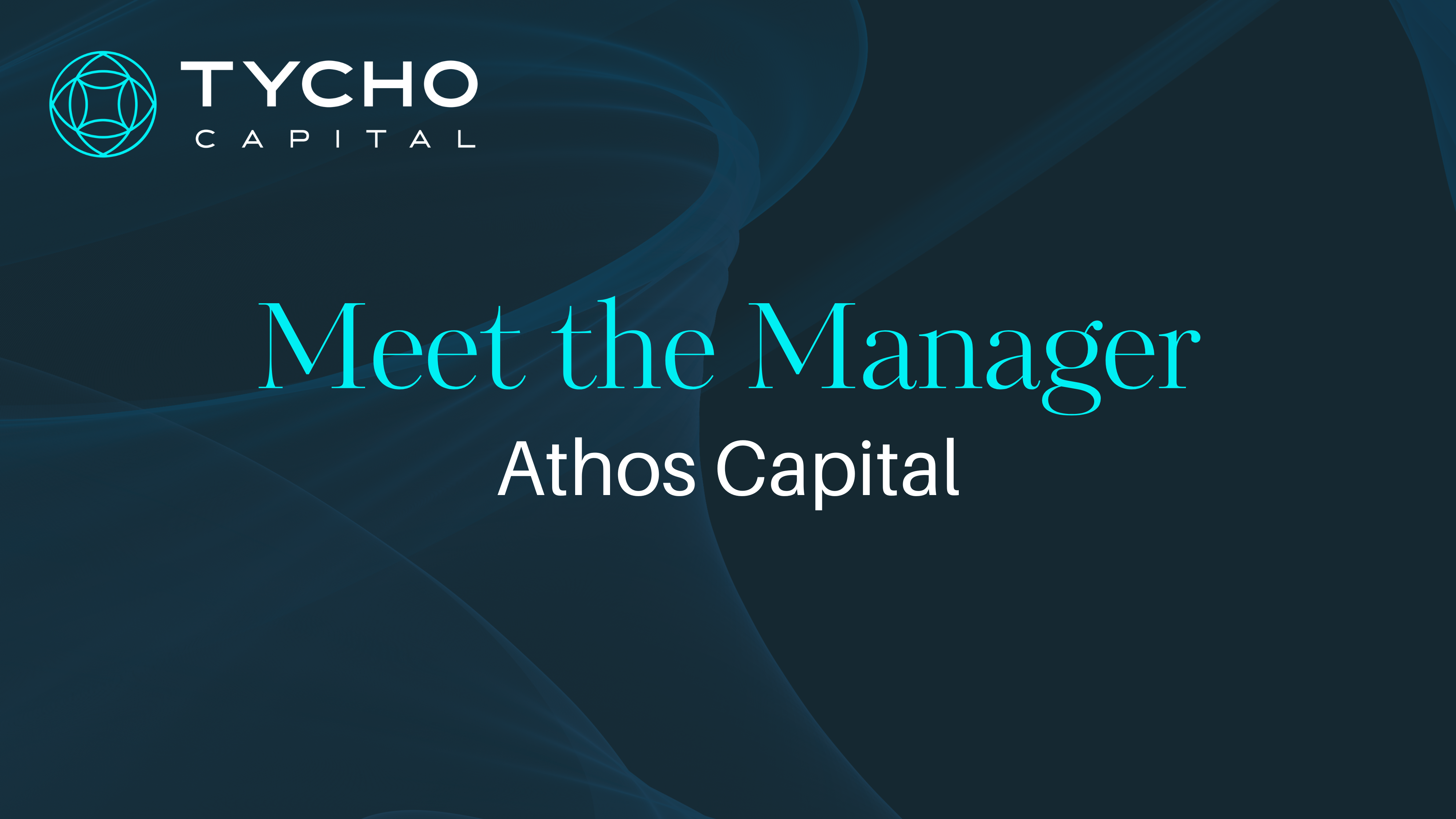 Meet the Manager: Athos Capital